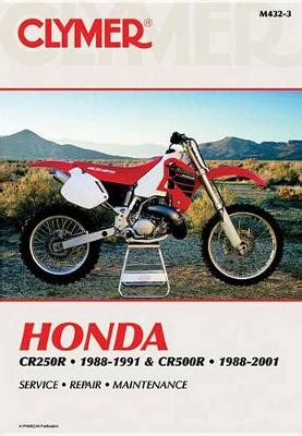 honda cr250 1988 1991 cr500r 1988 2001 clymer manuals motorcycle repair Doc