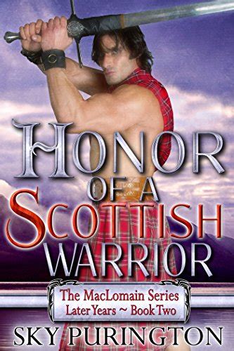 honor of a scottish warrior the maclomain series later years book 2 Reader