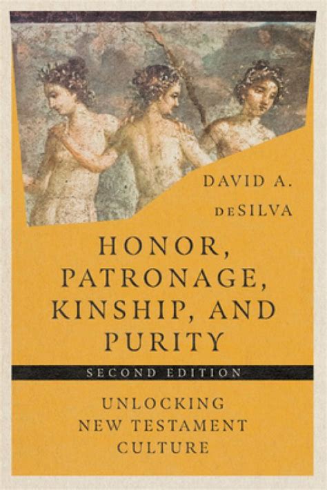 honor patronage kinship and purity unlocking new testament culture PDF