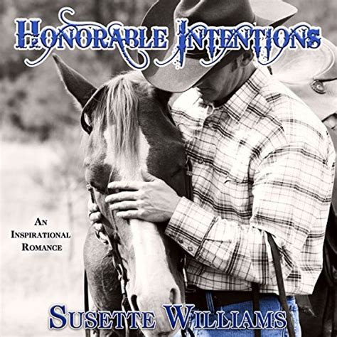 honorable intentions an inspirational romance novel Reader