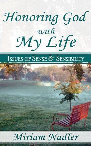 honoring god with my life issues of sense and sensibility Epub