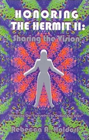 honoring the hermit ii sharing the vision Doc