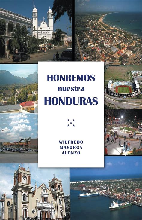 honremos nuestra honduras spanish edition Kindle Editon