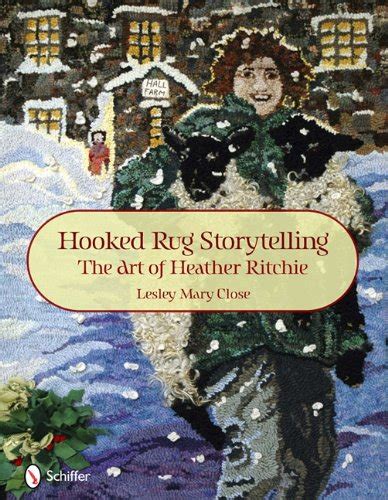 hooked rug storytelling the art of heather ritchie Reader