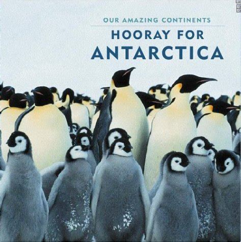 hooray for antarctica our amazing continents Epub