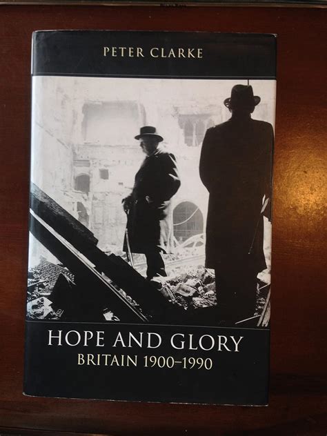 hope and glory britain 1900 1990 hist of britain by clarke peter Epub