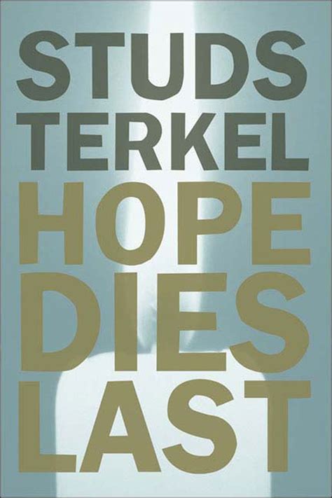 hope dies last keeping the faith in troubled times Kindle Editon