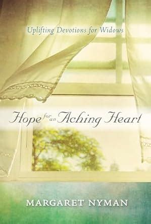 hope for an aching heart uplifting devotions for widows Kindle Editon