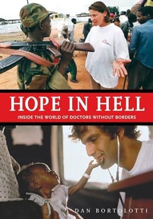 hope in hell inside the world of doctors without borders Reader