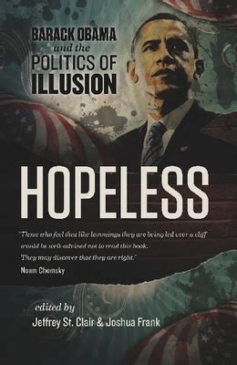 hopeless barack obama and the politics of illusion Doc