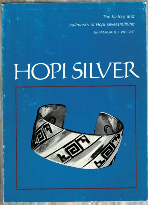 hopi silver the history and hallmarks of hopi silversmithing Kindle Editon