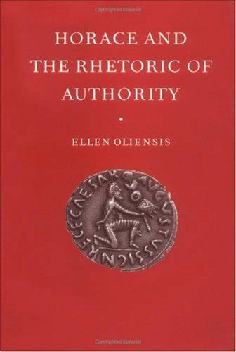 horace and the rhetoric of authority Kindle Editon
