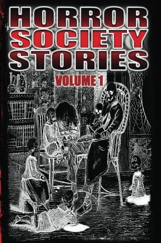 horror society stories volume 1 Kindle Editon