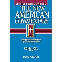 hosea joel an exegetical and theological exposition of holy scripture the new american commentary Epub