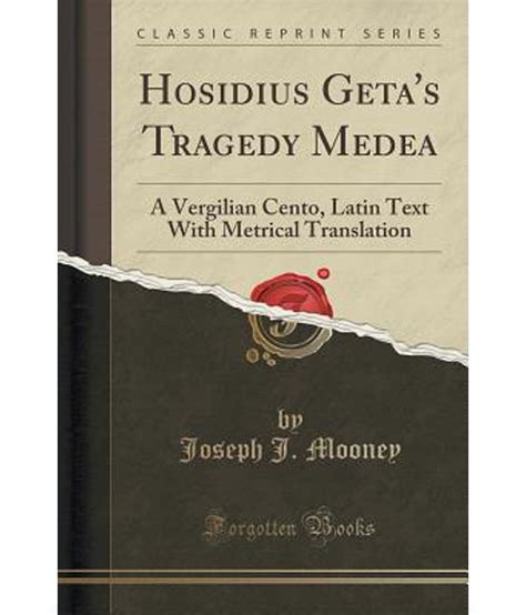 hosidius getas tragedy medea translation Reader