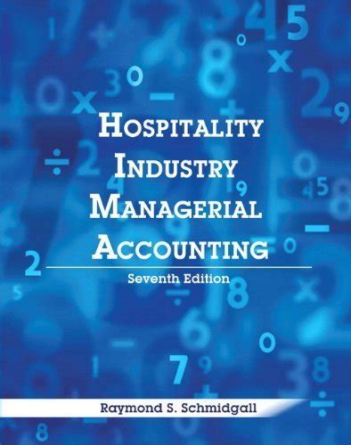 hospitality industry managerial accounting 7th edition solutions Doc