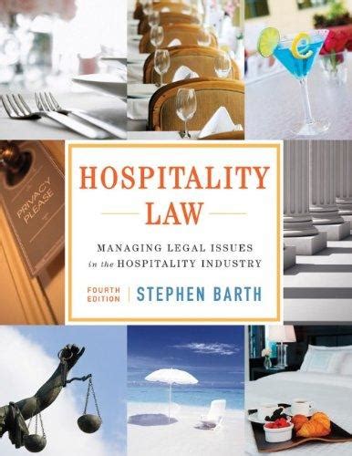 hospitality law managing legal issues in the hospitality industry PDF