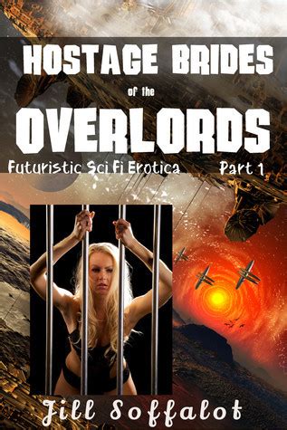 hostage brides of the overlords part 1 futuristic sci fi erotica Kindle Editon