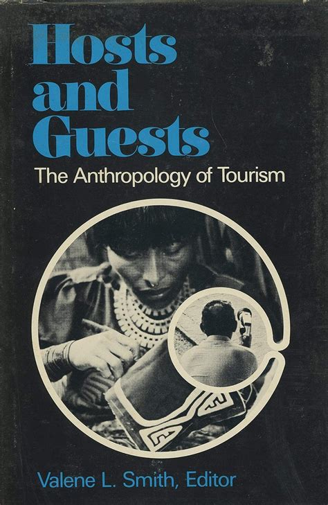 hosts and guests the anthropology of tourism Kindle Editon