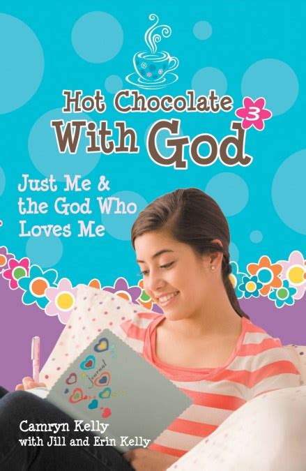 hot chocolate with god 3 just me and the god who loves me Doc