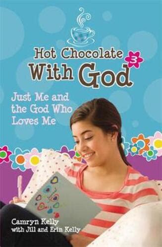 hot chocolate with god 3 just me and the god who loves me Doc