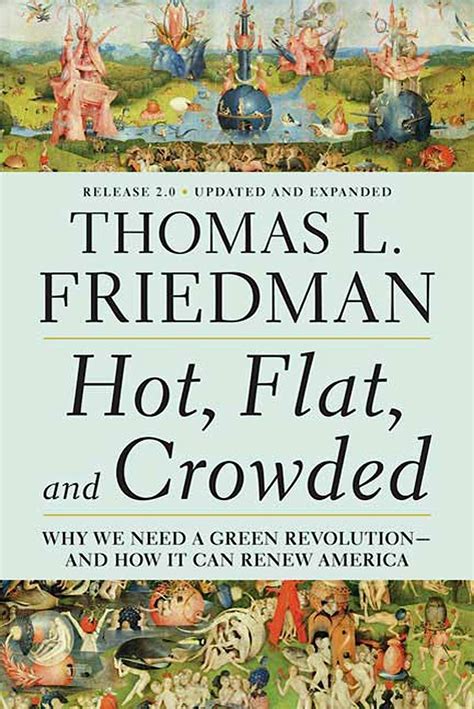 hot flat and crowded why we need a green revolution and how it can renew america Doc