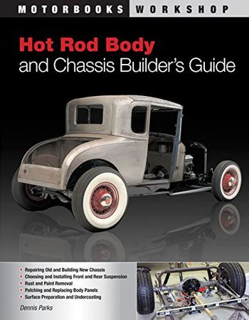 hot rod body and chassis builders guide motorbooks workshop PDF