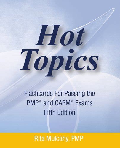 hot topics flashcards for passing the pmp and capm exam s Epub