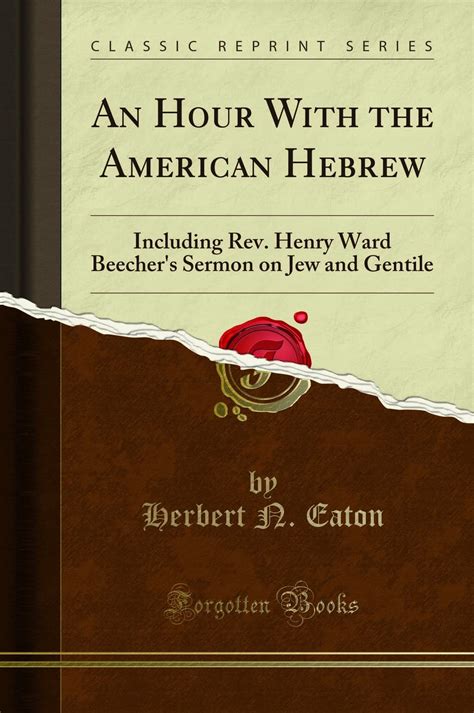 hour american hebrew including beechers Kindle Editon