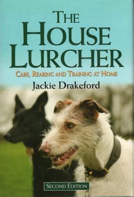 house lurcher 2e the care rearing and training at home Epub