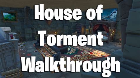 House Of Torment Walkthrough