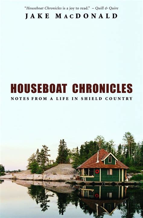 houseboat chronicles notes from a life in shield country Reader