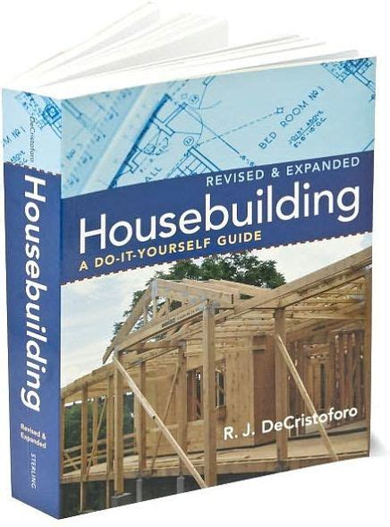housebuilding a do it yourself guide revised and expanded Doc