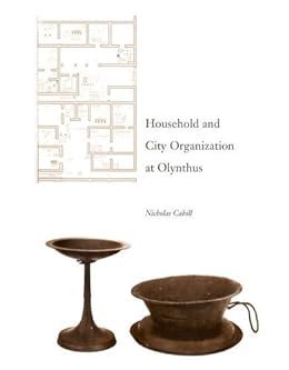 household and city organization at olynthus Kindle Editon