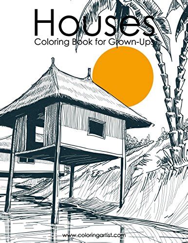 houses coloring book for grown ups 1 volume 1 PDF