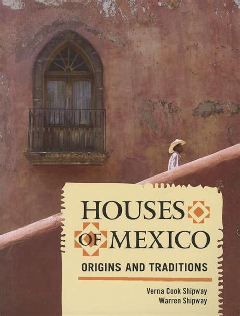 houses of mexico origins and traditions Epub