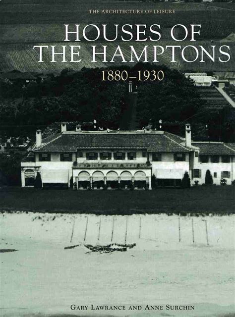 houses of the hamptons 1880 1930 the architecture of leisure Epub