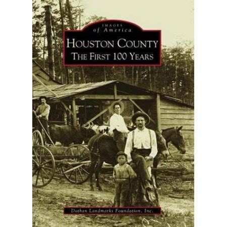 houston county the first 100 years al images of america Kindle Editon