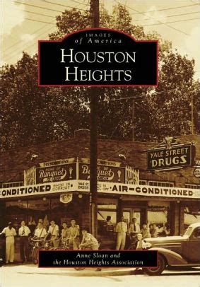 houston heights images of america Reader