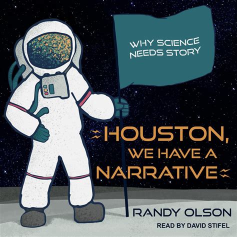houston we have a narrative why science needs story PDF