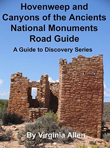 hovenweep and canyons of the ancients national monuments road guide Reader