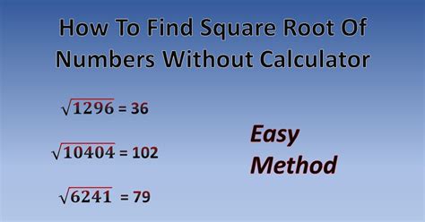 how do you find the square root of a number without a calculator Reader