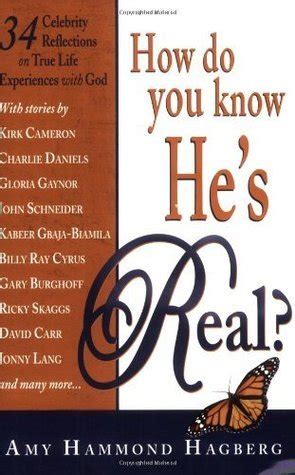 how do you know hes real? celebrity reflections on true life experiences with god Doc