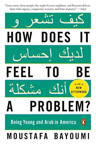 how does it feel to be a problem? being young and arab in america PDF