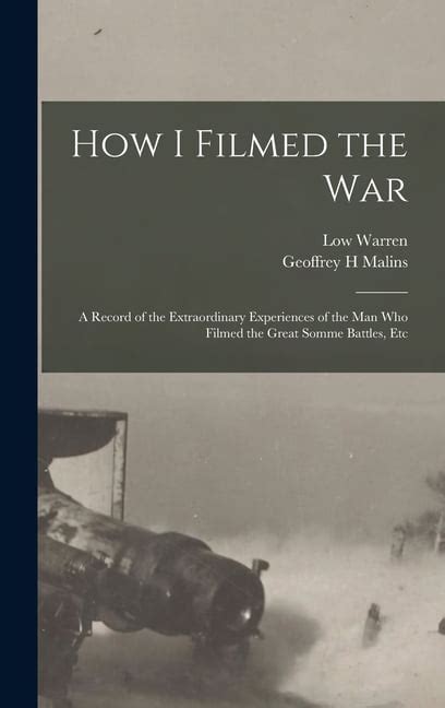 how filmed war extraordinary experiences PDF