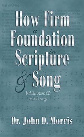 how firm a foundation in scripture and song PDF