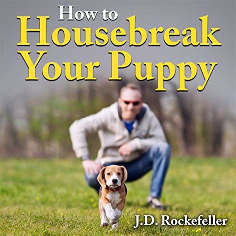 how housebreak your puppy rockefeller Epub