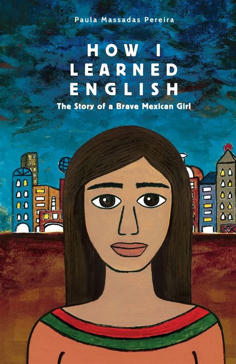 how i learned english the story of a brave mexican girl Doc