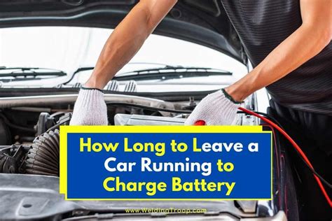 how long does a car have to run to charge the battery Epub