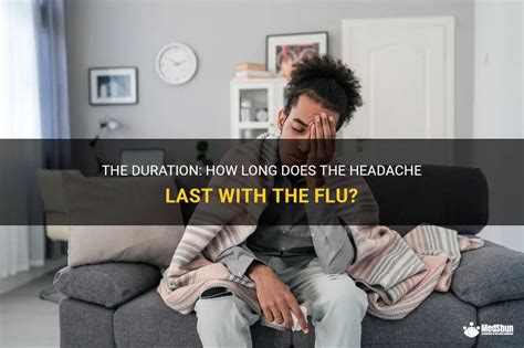 how long does flu headache last